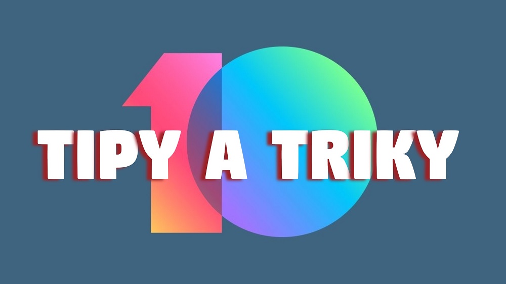 MIUI 10 tipy a triky