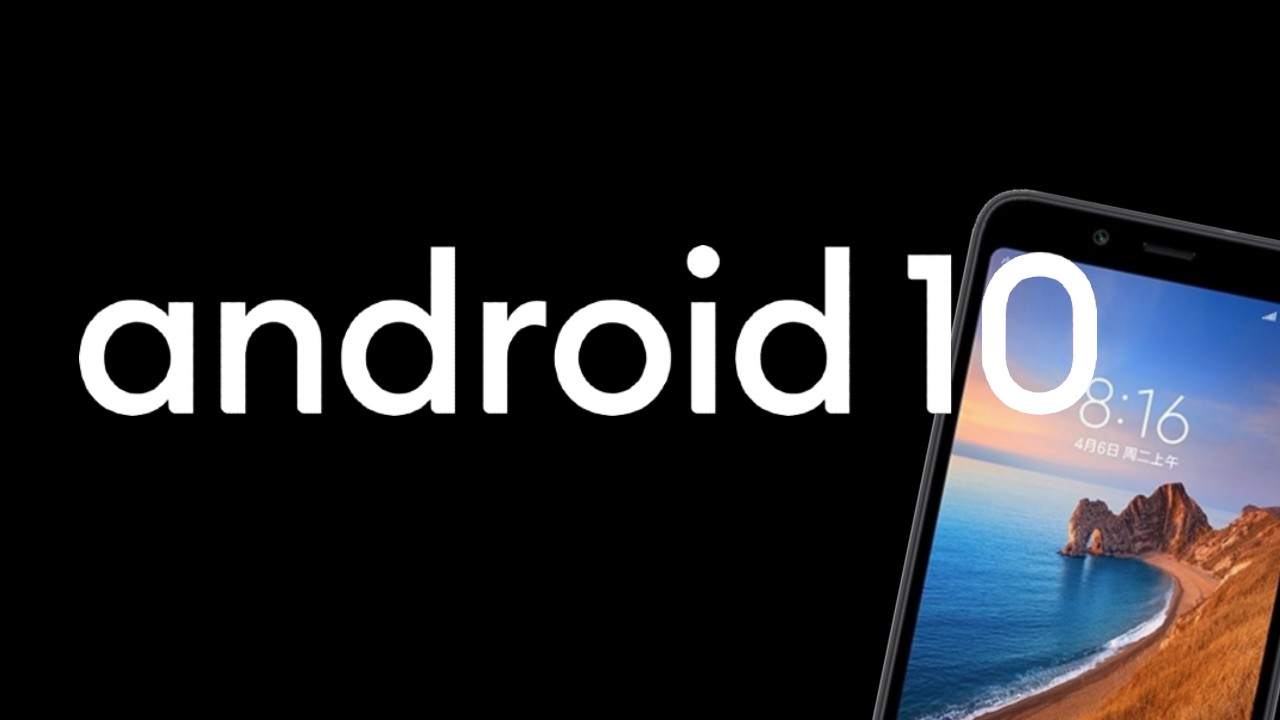 Redmi 7A_Android 10