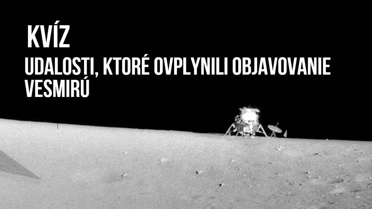 kviz objavovanie vesmiru