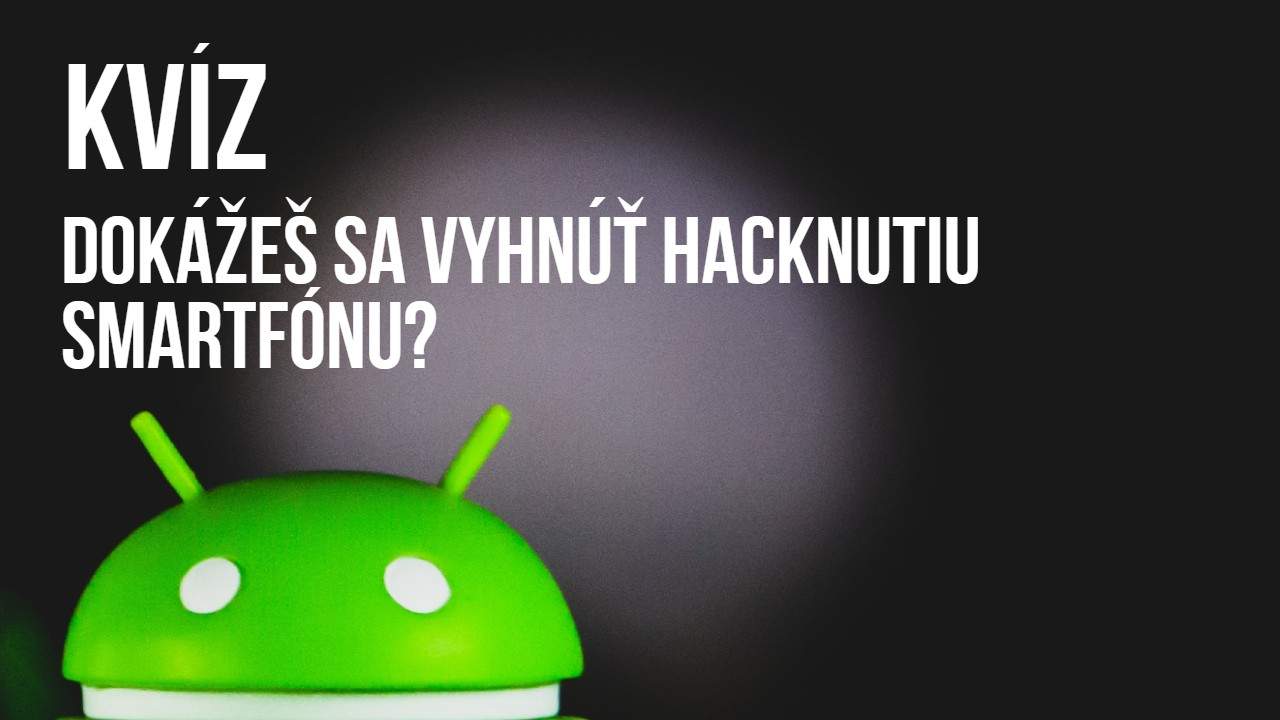 kviz hacknutie smartfonu